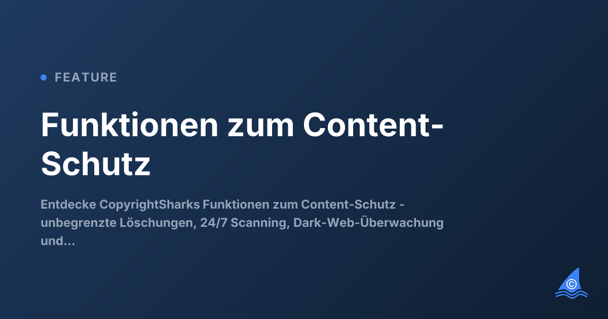 Funktionen zum Schutz deiner Inhalte