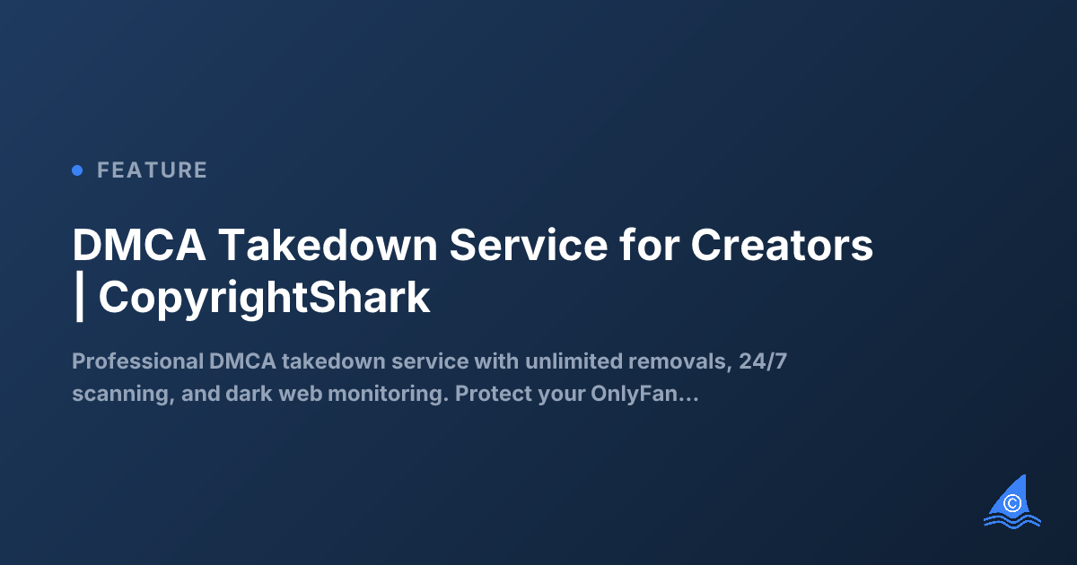 DMCA Takedown Service Features