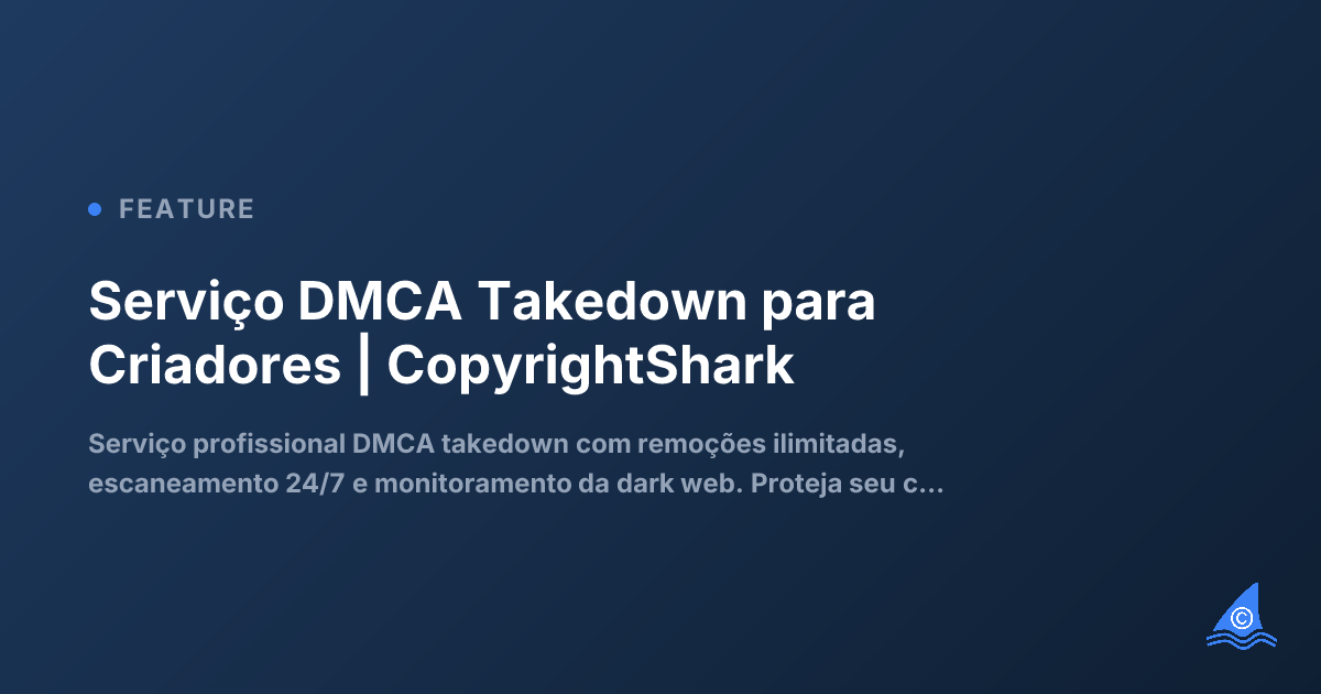Serviço DMCA Takedown - Recursos