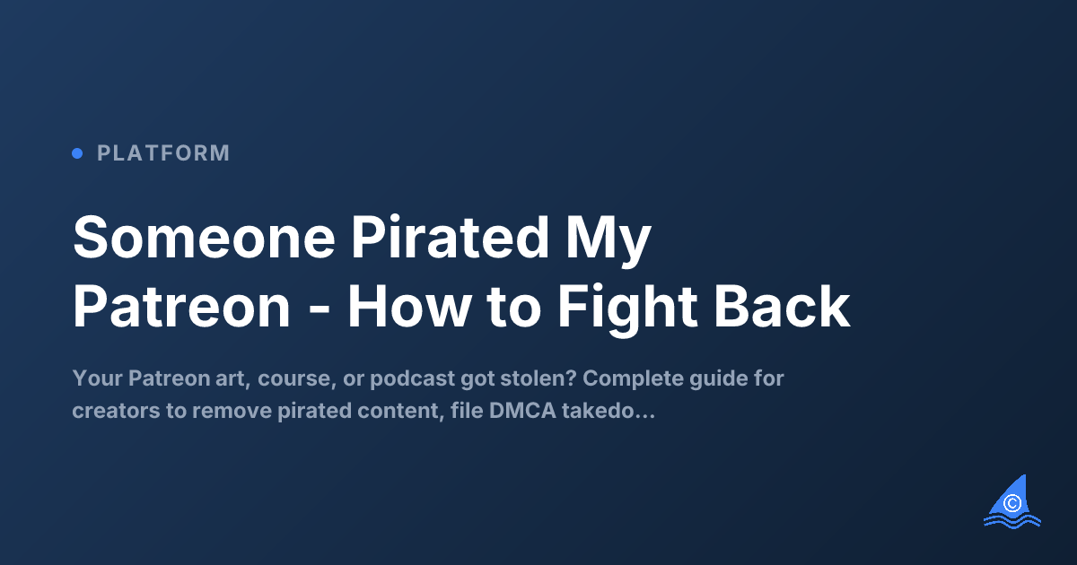 Stop Patreon Piracy: A Creator's Guide